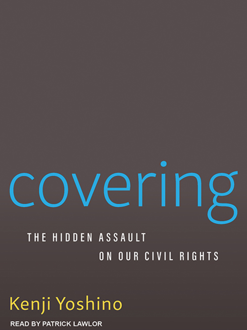 Title details for Covering by Kenji Yoshino - Wait list